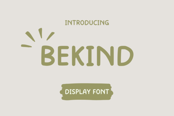 Bekind: A Playful Handwritten Font for Digital Branding