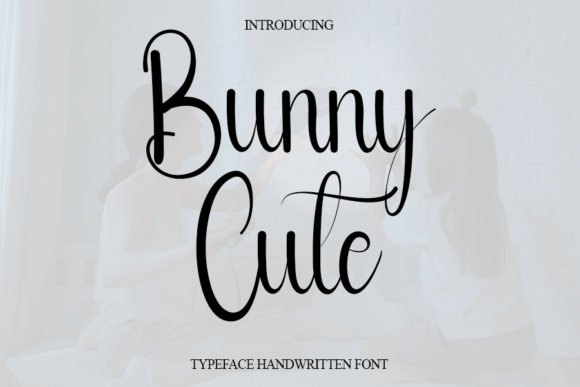 Bunny Cute: A Delightful Script Font for Digital Brand Moments