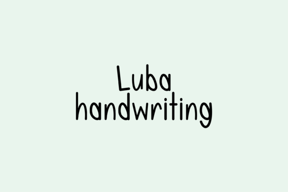 Luba: A Friendly Handwritten Font for Digital Branding