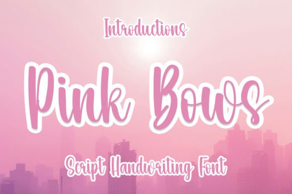 Pink Bows: A Handwritten Font That Feels Like a Thoughtful Pause