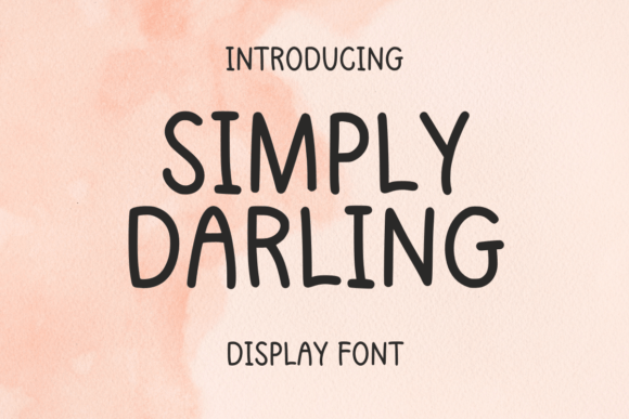 Simply Darling: A Handwritten Font That Feels Like a Warm Hello