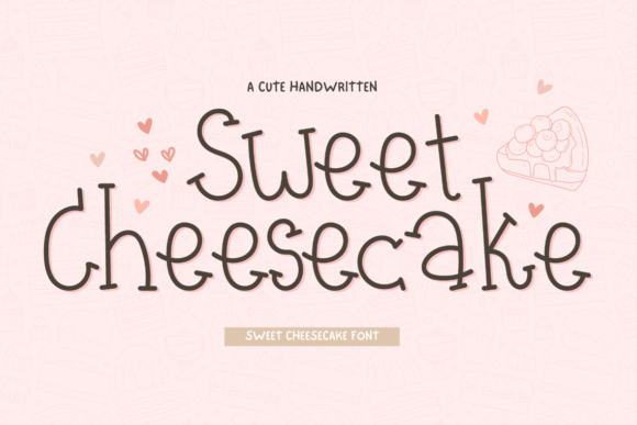 Sweet Cheesecake: A Script That Earns Its Name