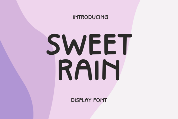 Sweet Rain: A Handwritten Font That Feels Like a Gentle Pause